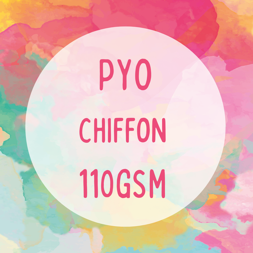 CHIFFON 110GSM PYO