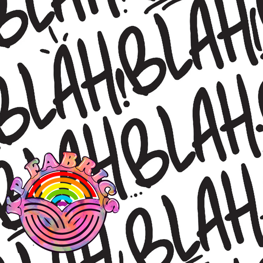 Blah Blah Blah!
