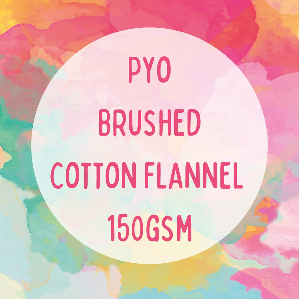 BRUSHED COTTON FLANNEL 150 GSM PYO - Kids Print Fabrics